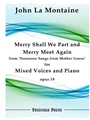 Merry Shall We Part and Merry Meet Again from 'Nonsense Songs from Mother Goose', Op. 19