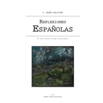Reflexiones Espanolas for Flute, Guitar, Strings and Percussion