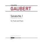 Sonata No. 1 (Premiere Sonate) for Flute and Piano