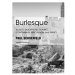 Burlesque for Alto Saxophone, Trumpet, Contrabass, Percussion, and Piano