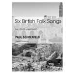 Six British Folk Songs for Cello and Piano