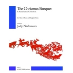 The Christmas Banquet for Three Oboes and English Horn