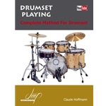 Drumset Playing: Complete Method for Drumset