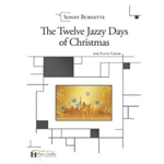 The Twelve Jazzy Days of Christmas for Flute Choir