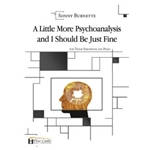 A Little More Psychoanalysis and I Should Be Just Fine for Tenor Saxophone and Piano
