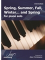 Spring, Summer, Fall, Winter.. and Spring