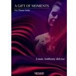 A Gift of Moments for Piano Solo