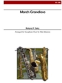 March Grandioso for Saxophone Choir