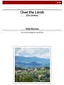 Over the Lands for Alto Saxophone and Piano