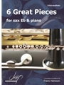 6 Great Pieces for Eb Saxophone and Piano