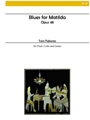 Blues For Matilda  Opus 48