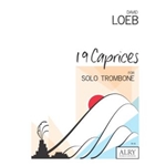 19 Caprices for Solo Trombone