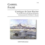 Cantique de Jean Racine for SATB Choir and String Orchestra