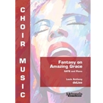 Fantasy on "Amazing Grace" for SATB Choir and Piano