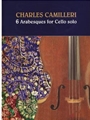 6 Arabesques for Cello Solo