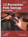 12 Romanian Folk Dances for Violin Duet
