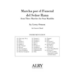 Marcha por el Funeral del Senor Rana for Concert Band (Full Score)