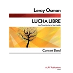 Lucha Libre for Concert Band