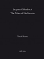 The Tales of Hoffmann -An Operatic Fantasy in five Acts- (New critical edition, based on original so