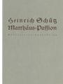 Matthaus-Passion SWV 479