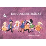 Die goldene Brucke -134 Volkskinderlieder 1-2stimmig fur Elternhaus und Kindergarten, Spielplatz und