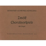 Zwolf Choralsvorspiele