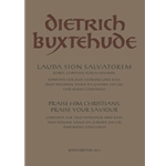 Praise him, Christians BuxWV 68 -Lauda Sion Salvatorem, Christmas cantata- (Version a)