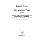 Selig sind die Toten SWV 391 -Motet- (no. 23 from "Geistliche Chormusik 1648")