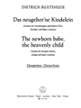 The newborn babe, the heavenly child BuxWV 13 -Cantata-