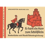 Es kam ein Herr zum SchloSlein