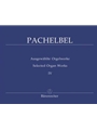 Selected Organ Works Volume 4