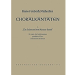 Da Jesus an dem Kreuze stund (1937) -Choralkantate-