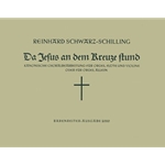 Da Jesus an dem Kreuze stund (1942) -Kanonische Choralbearbeitung-
