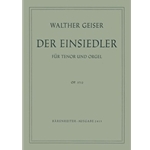Der Einsiedler op. 37/2 (1950) -Kantate- (Komm Trost der Welt, du stille Nacht)