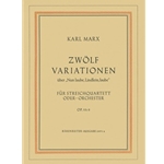 12 Variationen uber "Nun laube, Lindlein, laube" fur String Quartet oder Streichorchester op. 53/3 (