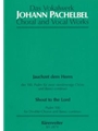 Jauchzet dem Herrn - Shout to the Lord -Motette-