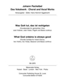 Was Gott tut, das ist wohlgetan (What God ordains is always good) for Mixed Chrous, two Violins, two