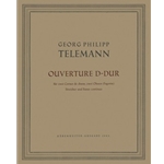 Ouverture fur two Cornes de chasse, two Oboen (Fagotte), Streicher und Basso continuo D-Dur TWV 55:D