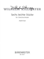 six leichte Stucke fur Streichorchester