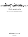 funf Fantasien fur Flote, Violoncello und Cembalo (1958)