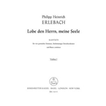 Lobe den Herrn, meine Seele -Kantate fur vier gemischte Stimmen, funfstimmiges Streichorchester und