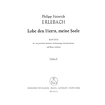 Lobe den Herrn, meine Seele -Kantate fur vier gemischte Stimmen, funfstimmiges Streichorchester und