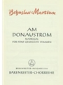 Am Donaustrome -Madrigal I nach einem mahrischen Volkslied (deutsche Übertragung)-