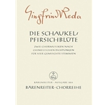 Die Schaukel - Pfirsichblute (1947) -2 Chormusiken nach chinesischen Dichtungen, deutsche Textubertr