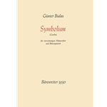 Symbolum -Komposition fur Mannerchor und Blaserquintett- (Des Maurers Wandeln, es gleicht dem Leben)