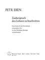 Zauberspruch, den Liebsten zu beschworen (1962) -Kleine Kantate auf volkstumliche Texte aus der Wala