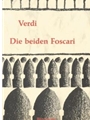 Die beiden Foscari - Der Doge von Venedig - I due Foscari -Oper in 3 Akten-