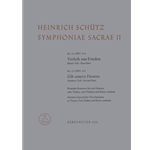 Verleih uns Frieden gnadiglich - Gib unsern Fursten Nr. 14 und 15 SWV 354, 355 -zwei Deutsche Konzer