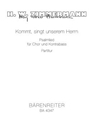 Kommt, singt unserem Herrn (1960/1964) -Psalmlied fur Chor und Kontrabass-