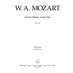 Sancta Maria, mater Dei K. 273